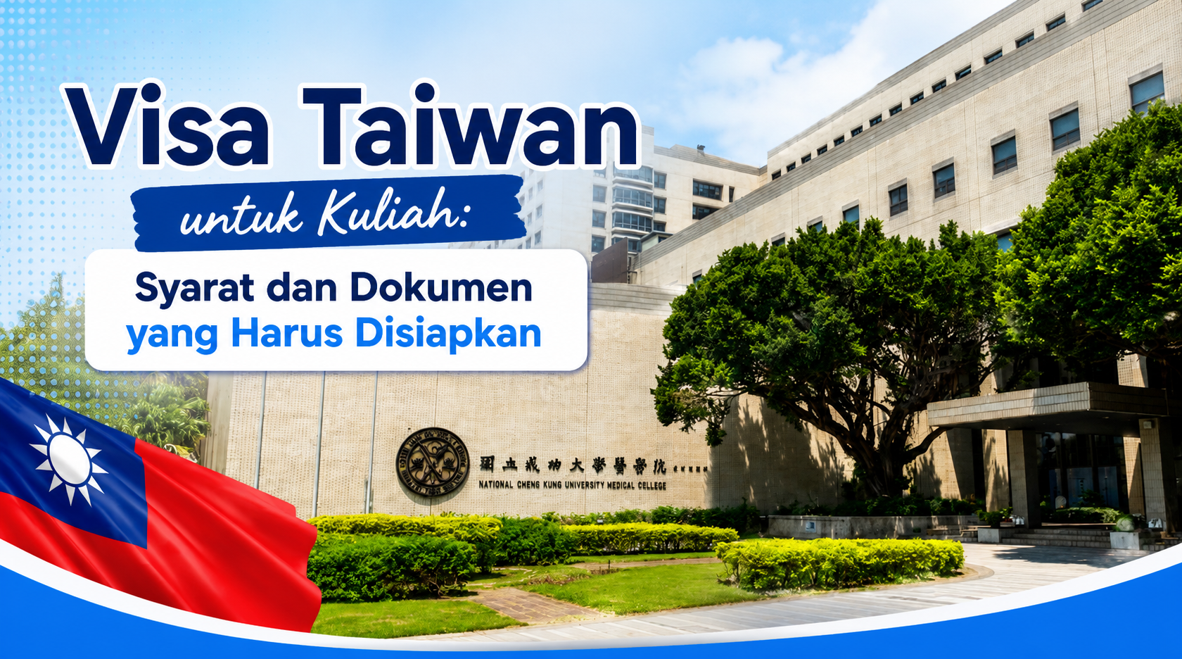 VISA TAIWAN UNTUK KULIAH : SYARAT DAN DOKUMEN YANG HARUS DISIAPKAN